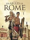 Les Aigles de Rome - Tome 01