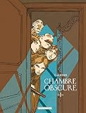 Chambre Obscure Tome 1