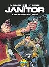 Le Janitor - tome 4 - Les morsures du passé