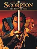Le Scorpion Tome 1 La Marque Du Diable