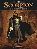 Le Scorpion Tome 6 Le Trsor Du Temple