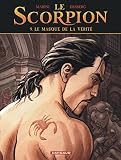 Le Scorpion Tome 9 Le Masque De La Vrit