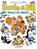 Boule Bill Tome 35 Roule Ma Poule 