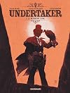 Undertaker - tome 1 - Le Mangeur d'or