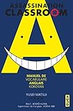 Assassination Classroom   Manuel De Vocabulaire Anglais   Korotan, Tome 0