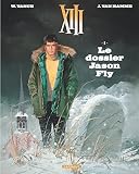 Xiii Tome 6 Le Dossier Jason Fly