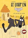 Le Loup en slip - Tome 9 - Les lopins du lapin