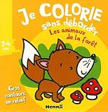 Je Colorie Sans D%C3%A9border Les Animaux De La For%C3%AAt