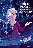Disney La Reine Des Neiges 2 Mon Livre De Coloriages Un Grand Poster
