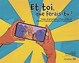 Et toi, que ferais-tu?