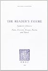 The reader's figure: Epideictic rhetoric in Plato, Aristotle, Bossuet, Racine and Pascal