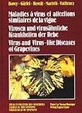 Maladies Virus Et Affections Similaires De La Vigne Virus And Viruslike Diseases Of Grapevines Virosen Und Virushnliche Krankheiten Der Rebe