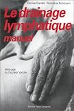 Le Drainage Lympathique Manuel