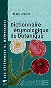 Dictionnaire &eacute;tymologique de botanique