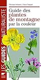 Guide Des Plantes De Montagne Par La Couleur