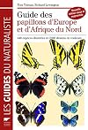 Guide des papillons d'Europe et d'Afrique du Nord : 440 esp&egrave;ces illustr&eacute;es en 2000 dessins en couleurs