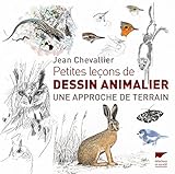 Petites Le%C3%A7ons De Dessin Animalier. Une Approche Du Terrain