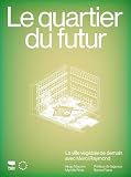 Le quartier du futur