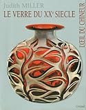 Le Verre Du Xxe Si%C3%A8cle