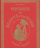 Voyages En Egypte Et En Nubie De Giovanni Belzonni