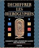 Dechiffrer Les Hieroglyphes