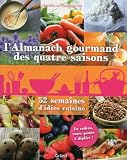 Almanach Gourmand Quatre Saiso