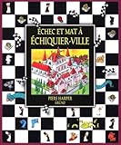 Echec Et Mat Chiquierville
