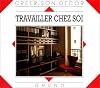 Travailler chez soi