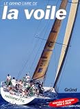 Le Grand Livre De La Voile