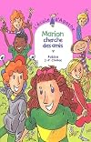 Marion cherche des amis (French Edition)