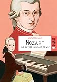 Mozart Une Petite Musique De Vie