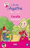 Coralie miss chichis / Aziz aime miss chichis [ l'ecole d'agathe ] (French Edition)
