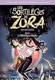 Les sortilèges de Zora.