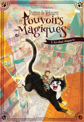 Pattes de velours et pouvoirs magiques Tome 1