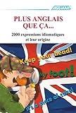 Plus Anglais Que A Livre Locution
