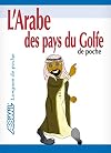 Assimil : L'Arabe des pays du Golfe : de poche