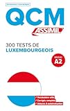 300 Tests De Luxembourgeois Niveau A2