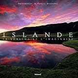 Islande Le Sublime Et Limaginaire