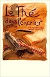 THÉ DANS L'ENCRIER (LE)