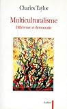 Multiculturalisme : Diff%C3%A9rence Et D%C3%A9mocratie