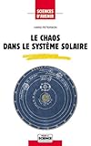 Le Chaos Dans Le Systeme Solaire