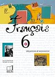 Franais 6e Squences Et Expression