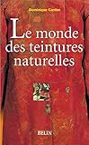 Le Monde Des Teintures Naturelles