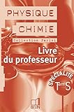 Physiquechimie Terminale Bac S Livre Du Professeur