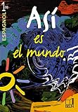Asi Es El Mundo 1re 2002 Livre De Llve