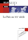La Paix Au Xxe Sicle