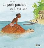 Le Petit Pcheur Et La Tortue