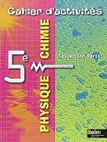 Physique Chimie 5e Cahier Dactivits