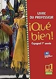 Espagnol 1re Anne Qu Bien Livre Du Professeur