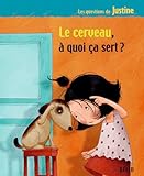 Le Cerveau Quoi A Sert 